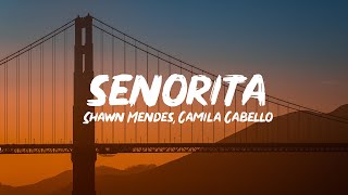 Shawn Mendes Camila Cabello – Señorita Lyrics [upl. by Benn]