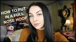 How To Put In A FULL HOOP Nose Ring [upl. by Eseuqram104]