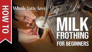 How To Milk Frothing for Beginners 5 Tips [upl. by Nosreip36]