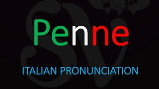 How to Pronounce Penne CORRECTLY Italian Pasta Pronunciation [upl. by Aizirk100]