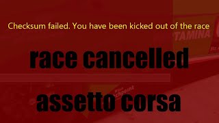 Checksum failed o race cancelled  Assetto Corsa [upl. by Litch]