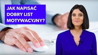 Jak napisać list motywacyjny [upl. by Bartolemo]