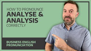 How To Pronounce Analyse amp Analysis Correctly  Business English Pronunciation [upl. by Bornstein]