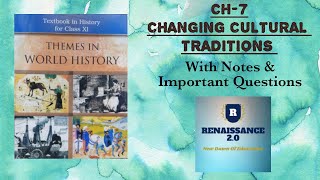 NCERT Class 11 History Ch 7 CHANGING CULTURAL TRADITIONS With Notes amp Important Questions In Hindi [upl. by Rufford437]