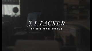 J I Packer In His Own Words [upl. by Ydde310]