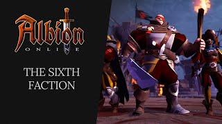 Albion Online  The Sixth Faction [upl. by Ecniuq]