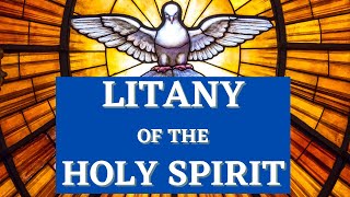 Litany of the Holy Spirit [upl. by Colp]