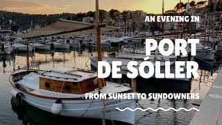 Port de Sóller Mallorca  from sunset to sundowners  Summer 2020 [upl. by Wolf]