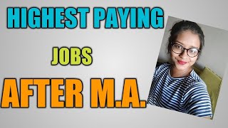 Highest Paying JOBS after MA or Master in Arts [upl. by Marielle]