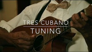 Tres Cubano Tuning The four Tres tunings I use in my videos  Cuban Tres  Tres Cubano Tuner [upl. by Ailes]