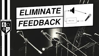 How To Eliminate Microphone Feedback  5 MustKnow Tips [upl. by Otsuj321]